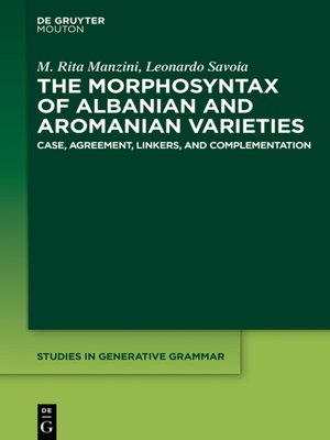 cover image of The Morphosyntax of Albanian and Aromanian Varieties